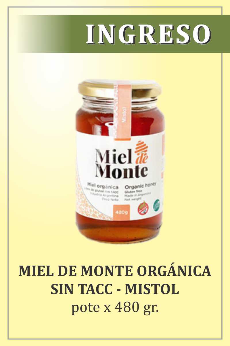 Novedades Productos MIEL DE MONTE ORGANICA - SIN TACC pote x 480 gr-GARABATO